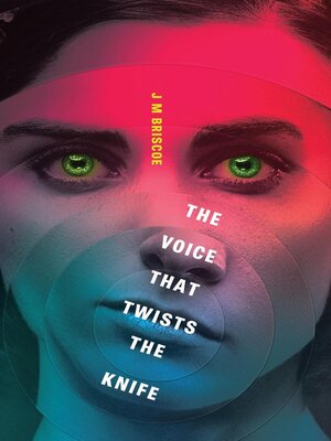 cover image of The Voice That Twists the Knife